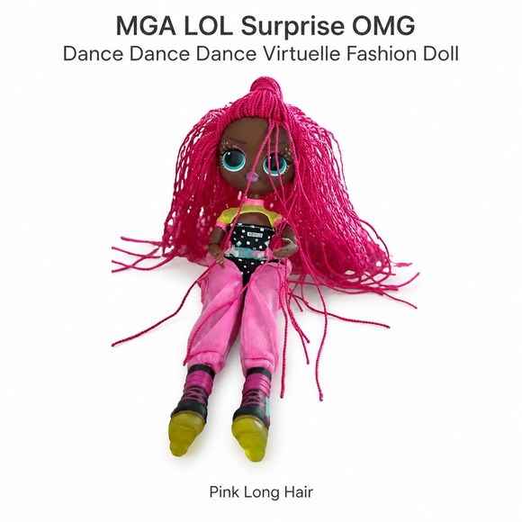 MGA Entertainment Other - MGA LOL Surprise OMG Dance Dance Dance Virtuelle Fashion Doll Pink Hair Braids